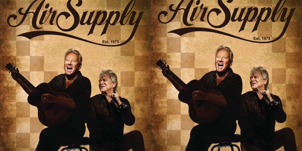 欢庆成立49周年 ！Air Supply 12月15日云顶开唱《The Lost in Love Experience Tour》