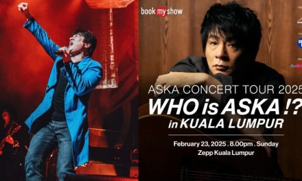 ASKA2月23日Zepp KL开唱 票价全场380零吉